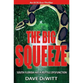 The Big Squeeze