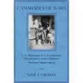 Camarades of War 1: E. S. Moorman & C. H. Dunston Pittsylvania County Patriots Moorman-Flippin Legacy