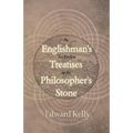 The Englishman's Two Excellent Treatises on the Philosopher's Stone
