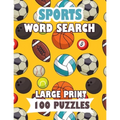Sports Word Search Large Print 100 Puzzles: For adults and teens sports word search English Version