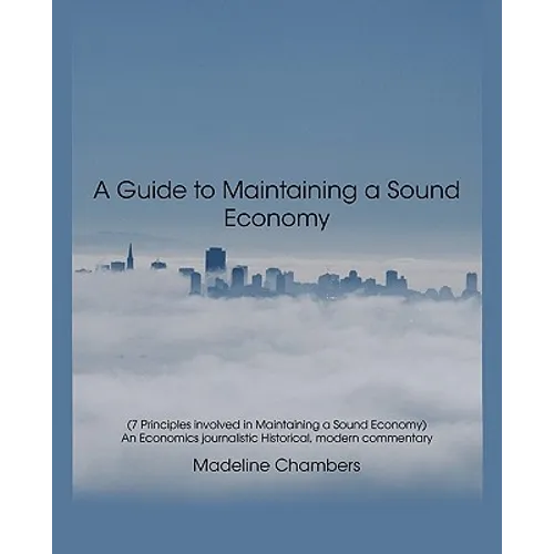 A Guide to Maintaining a Sound Economy