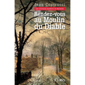 Rendez-vous au Moulin du Diable