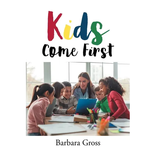 Kids Come First
