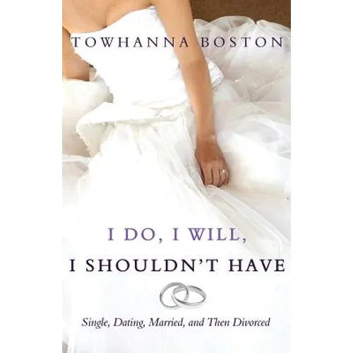 I Do, I Will, I Shouldn't Have