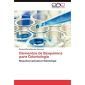 Elementos de Bioquimica Para Odontologia