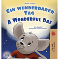 A Wonderful Day (German English Bilingual Book for Kids)