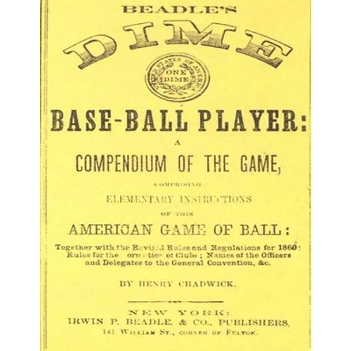 Beadle's Dime Base-Ball Player (Reprint, 1860)