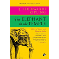 The Elephant in the Temple: Tales of Beast and Man in India
