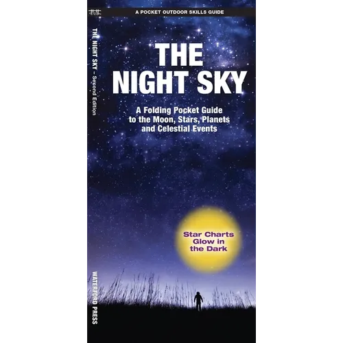 Night Sky: A Folding Pocket Guide to the Moon, Stars, Planets and Celestial Events