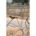 Transnational Activism and the Israeli-Palestinian Conflict