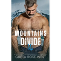 Mountains Divide Us: A Small-Town Western Age-Gap Romance