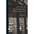 Letters Of Rainer Maria Rilke 1892 1910