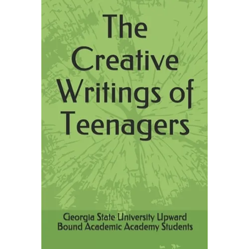 The Creative Writings of Teenagers