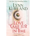 Love Came Just in Time