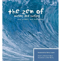 The Zen of Oceans and Surfing: Wit, Wisdom, and Inspiration