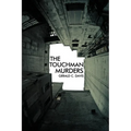 The Touchman Murders