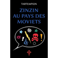 Zinzin au pays des Moviets