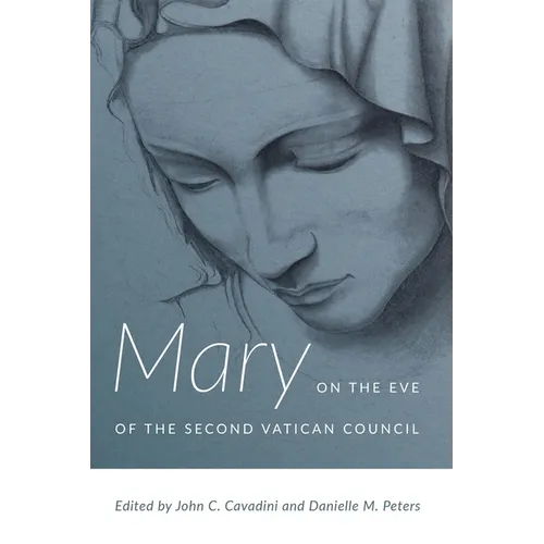 Mary on the Eve of the Second Vatican Council