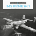 B-25 Mitchell, Vol. 1: The A Through D Models in World War II