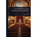 Das KÃ1/4nzelsauer Fronleichnamsspiel