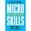 Microskills: Small Actions, Big Impact
