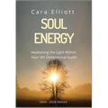 Soul Energy Awakening the Light Within You: Your 5th Dimensional Guide