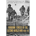 Airborne Forces of the Second World War 1939-1945: Official History Of The Second World War Army
