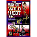 The Way-Out Wild West