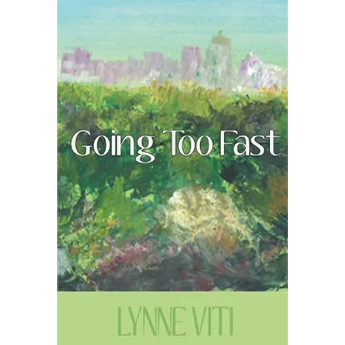Going Too Fast