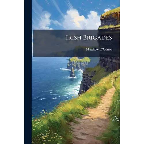 Irish Brigades