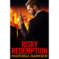 Risky Redemption