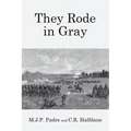 They Rode in Gray