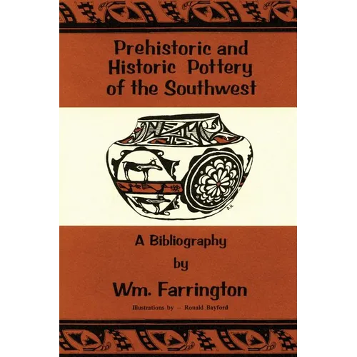 Prehistoric and Historic Pottery of the Southwest: A Bibliography