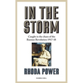 In the Storm: Caught in the chaos of the Russian Revolution 1917-18