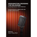 Washington Crossing the Delaware: A Learning Script for Radio Performers