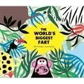 The World's Biggest Fart