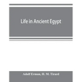 Life in ancient Egypt