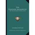 The Feminine Monarchy: Or The History Of Bees (1623)