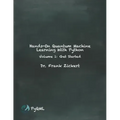 Hands-On Quantum Machine Learning With Python: Volume 1: Get Started