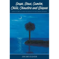 Soups, Stews, Gumbos, Chilis, Chowders and Bisques - courtesy of some of the finest restaurants in the South Carolina Lowcountry