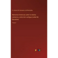 Memorias historicas sobre la marina comercio y artes de la antigua ciudad de Barcelona: Tomo 2