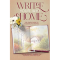 Write Your Way Home: The Jewish Guide to Therapeutic Writing