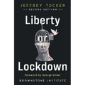 Liberty or Lockdown