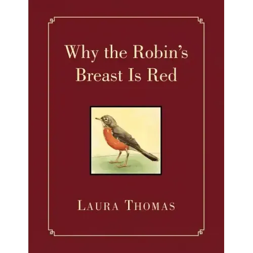 Why the Robin's Breast Is Red