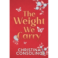 The Weight We Carry