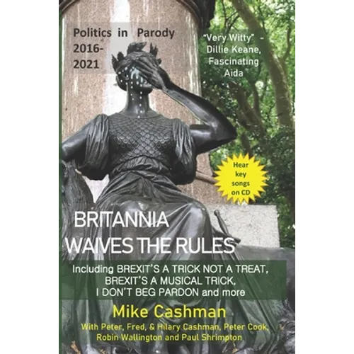 Britannia Waives the Rules: UK Politics Story 2016-21 - in parody