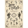 Hop Fight: The Authoritative Guide to the Drunken Sport Even a Child Can Play