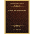 Egyptian Tales of the Magicians