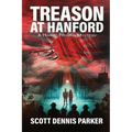 Treason at Hanford: A Harry Truman Mystery