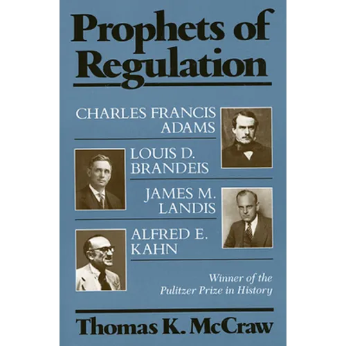 Prophets of Regulation